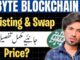 Byte Blockchain Listing & Swap | Live Byte Token Price, Mining Project & New Mining App